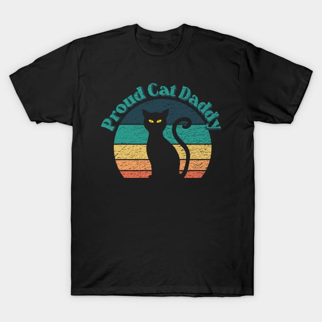 Proud Cat Daddy T-Shirt by ObscureDesigns